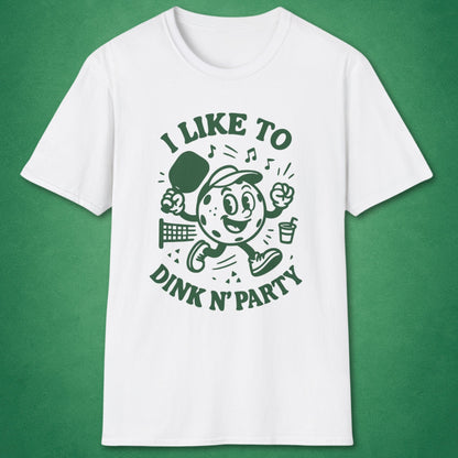 Dink And Party T-Shirt