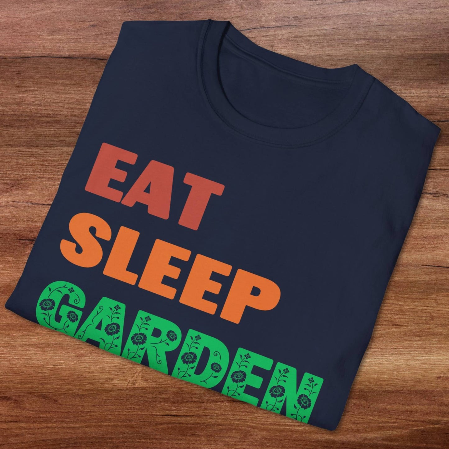 Eat Sleep Garden Repeat T-Shirt