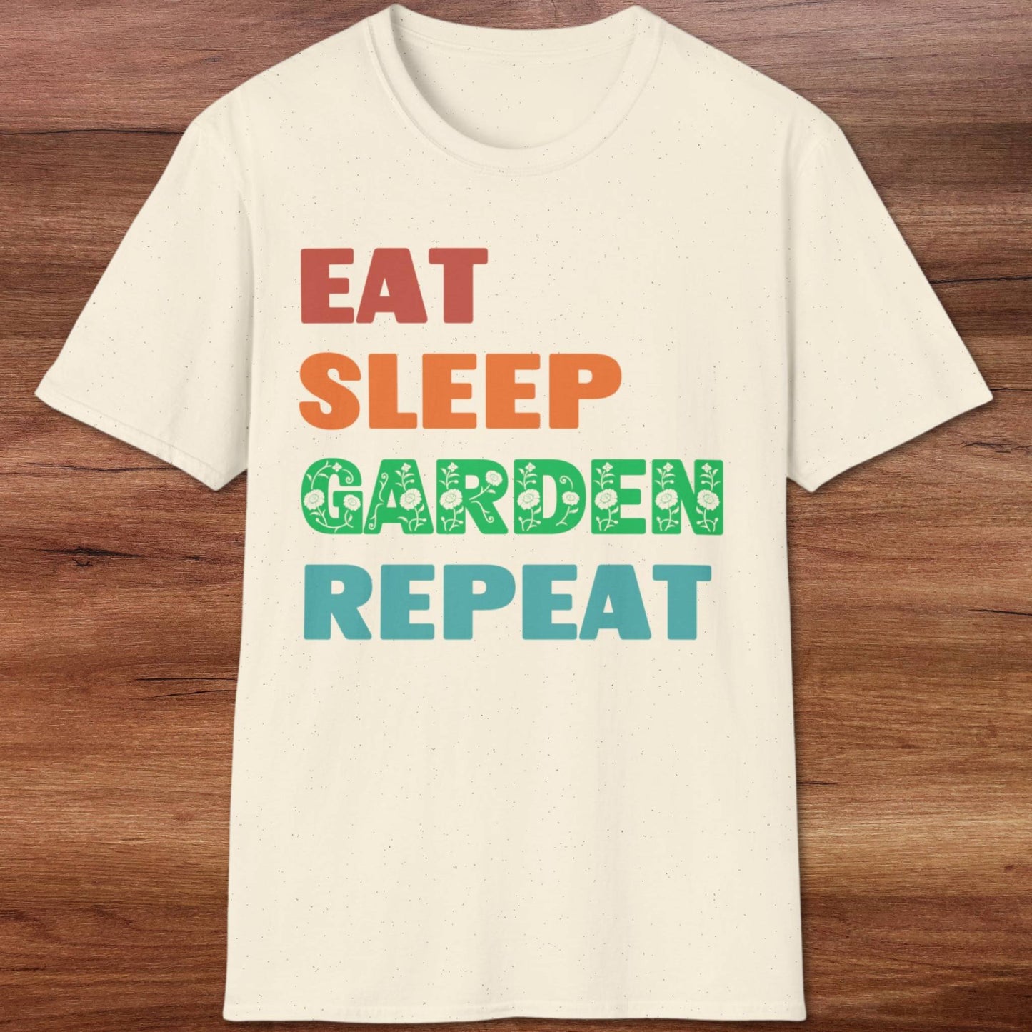 Eat Sleep Garden Repeat T-Shirt