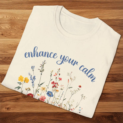Enhance Your Calm T-Shirt