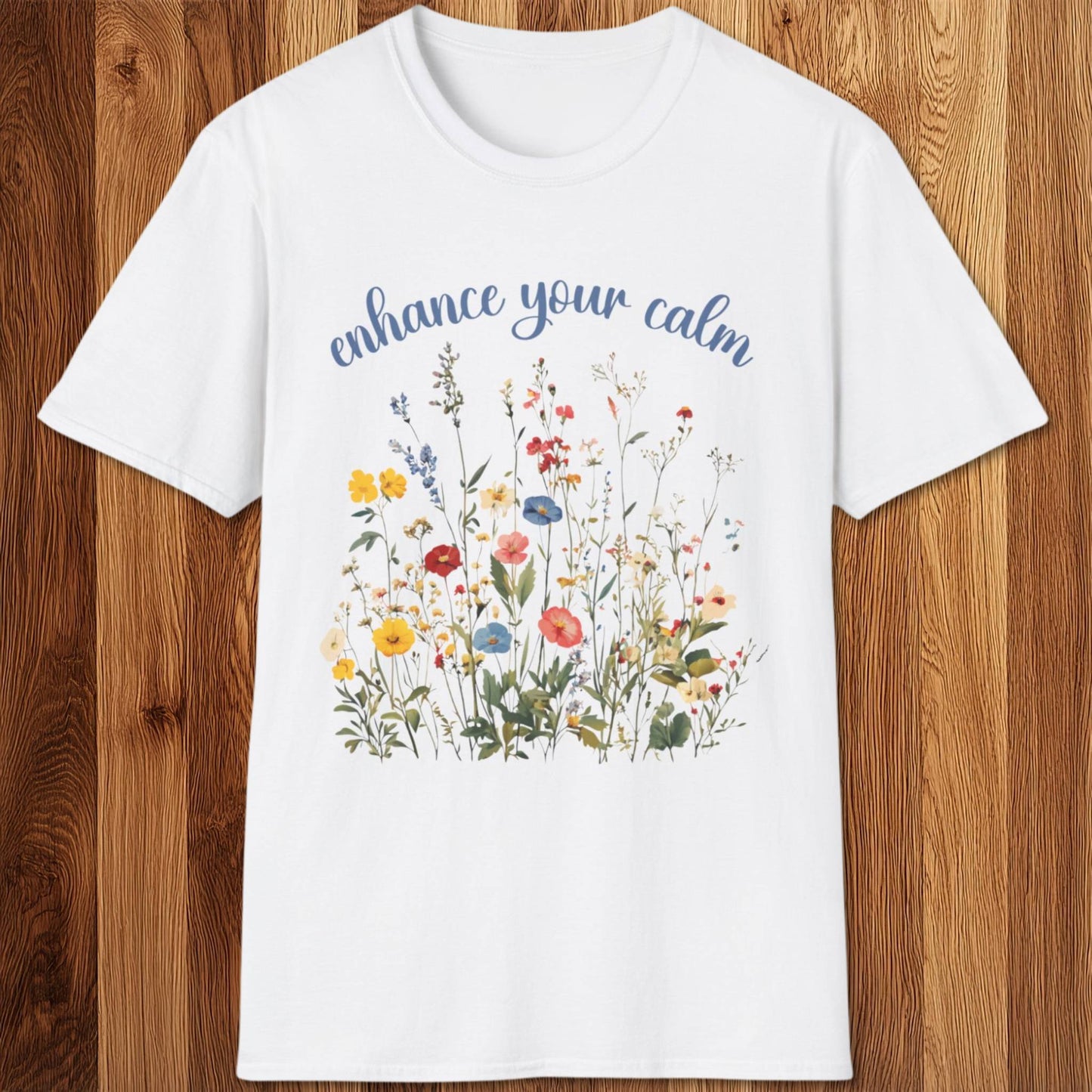 Enhance Your Calm T-Shirt