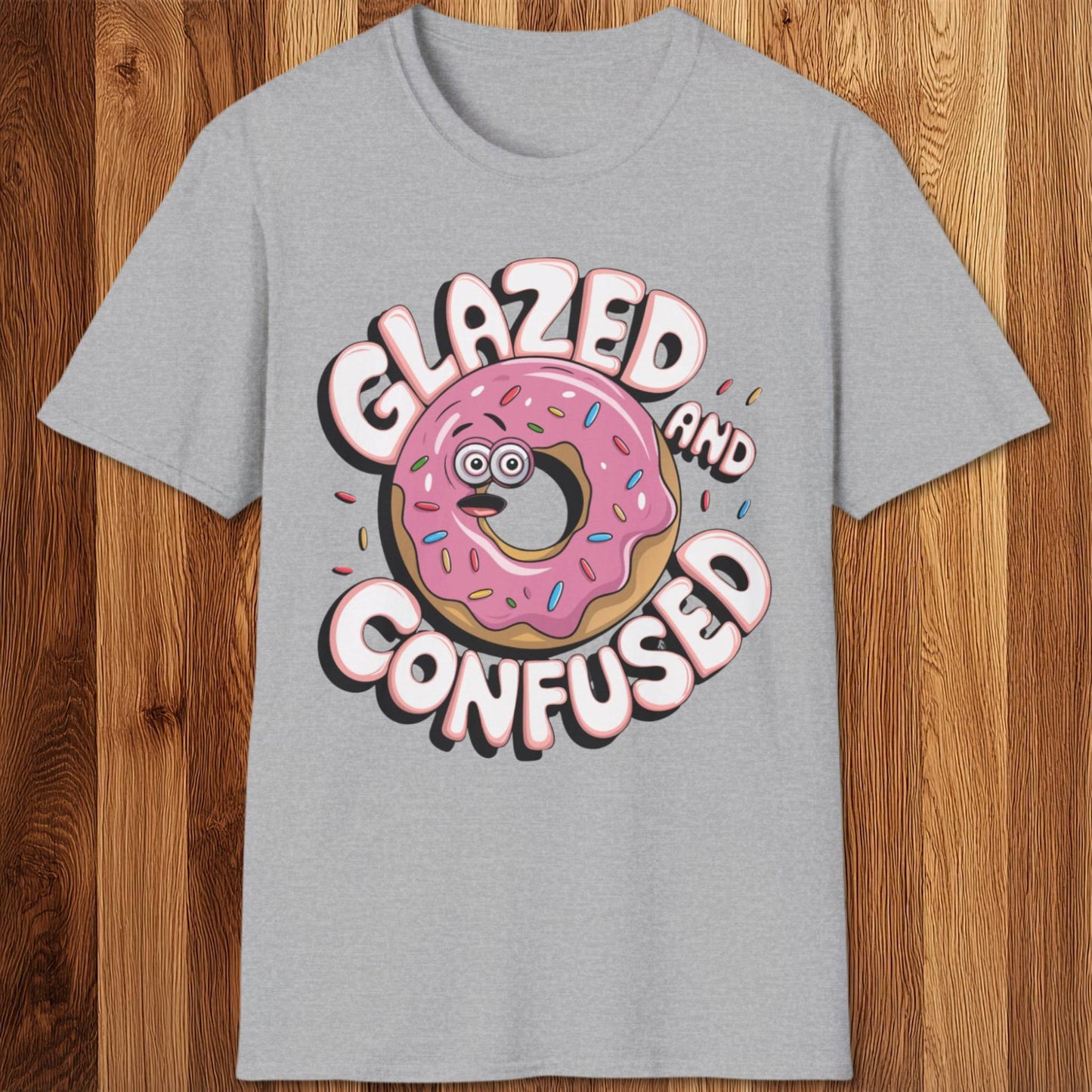 Glazed And Confused T-Shirt