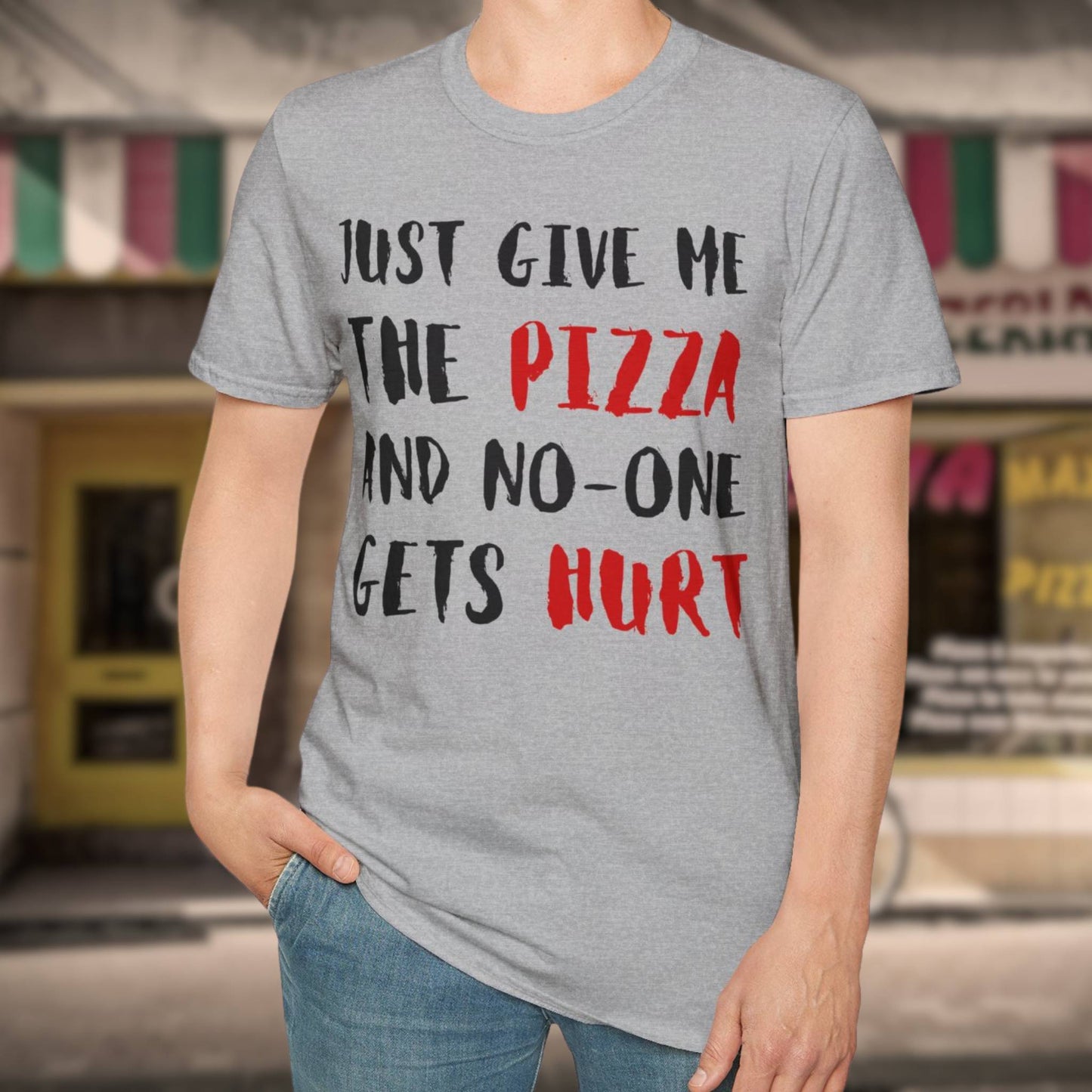 Give Me The Pizza T-Shirt