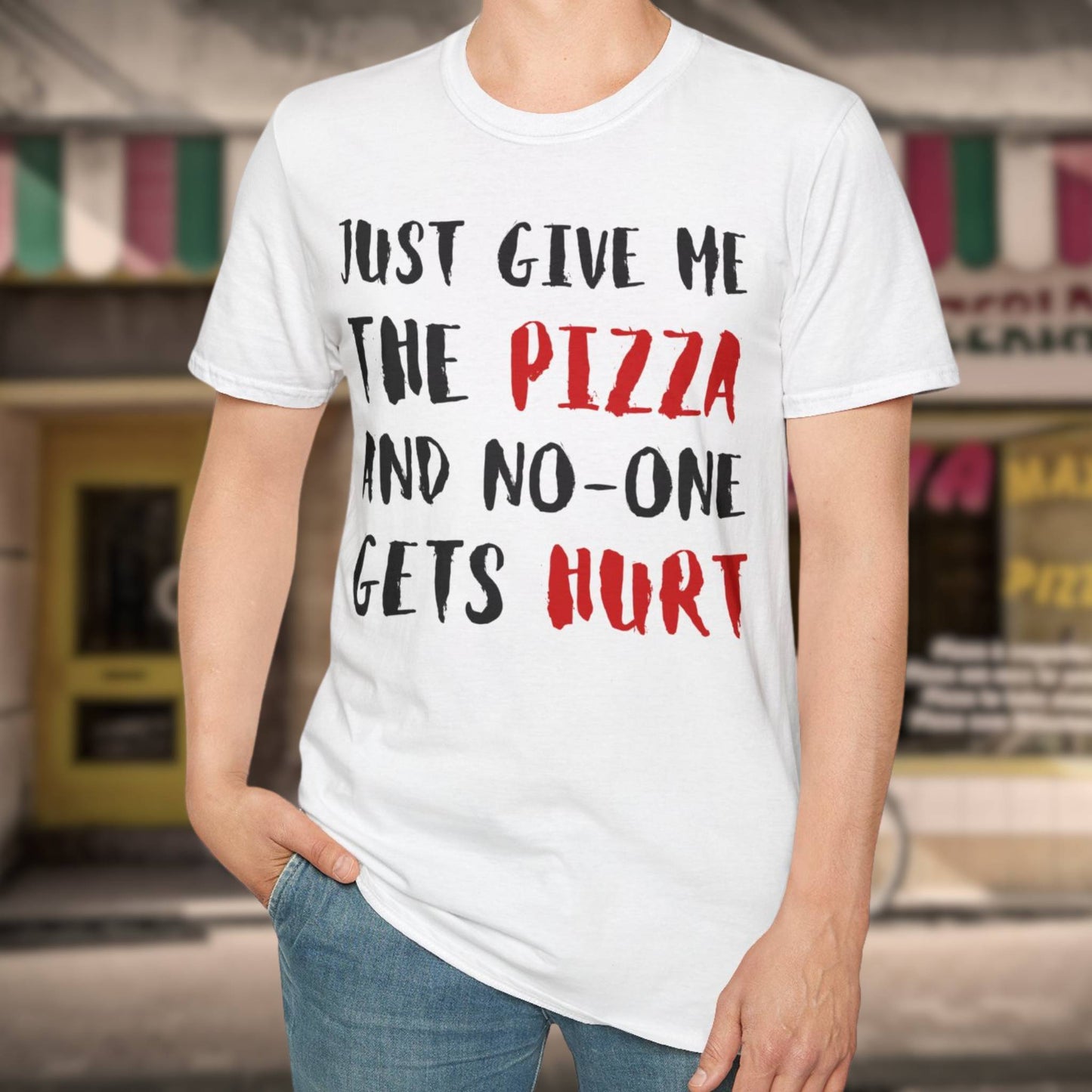 Give Me The Pizza T-Shirt