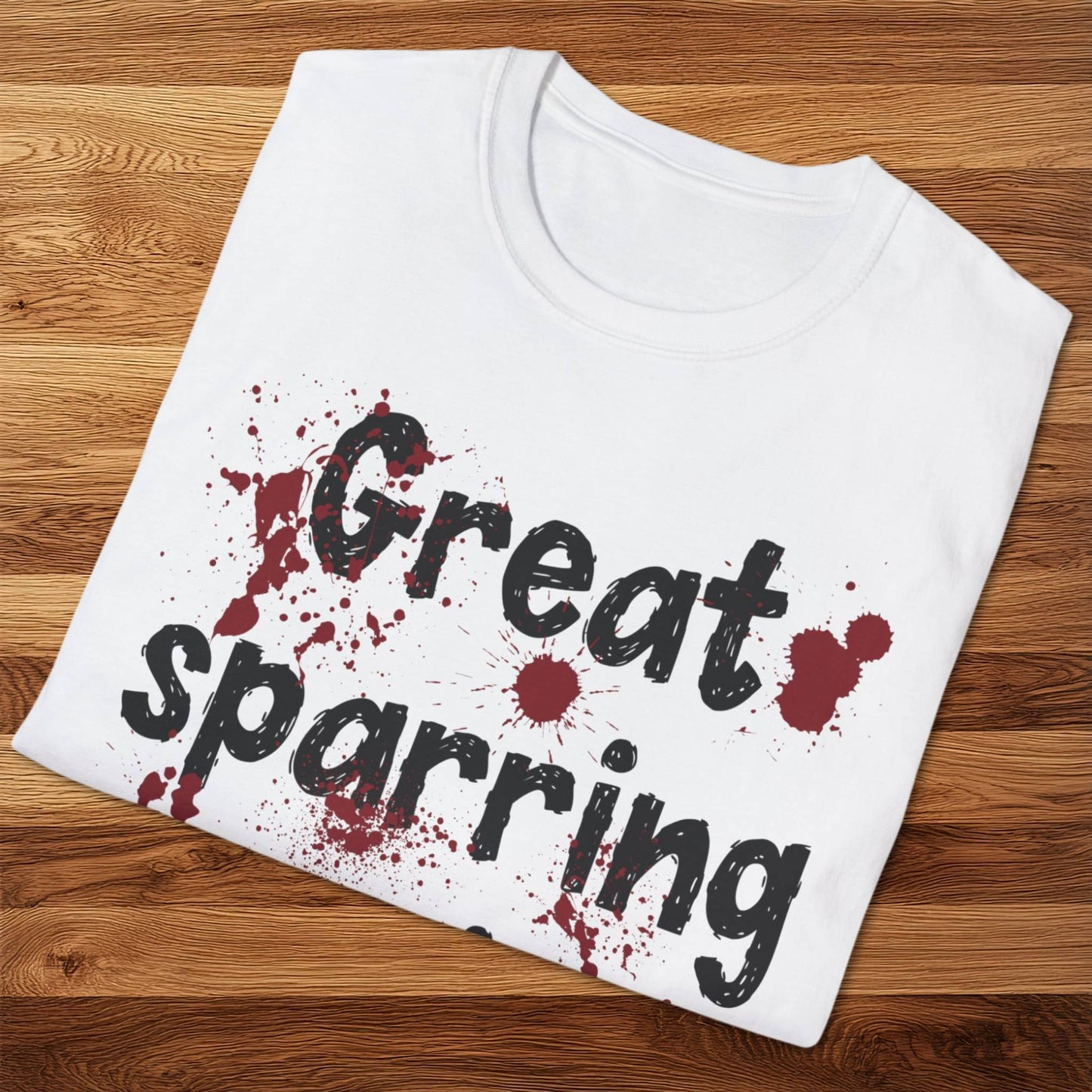 Great Sparring Session Today T-Shirt