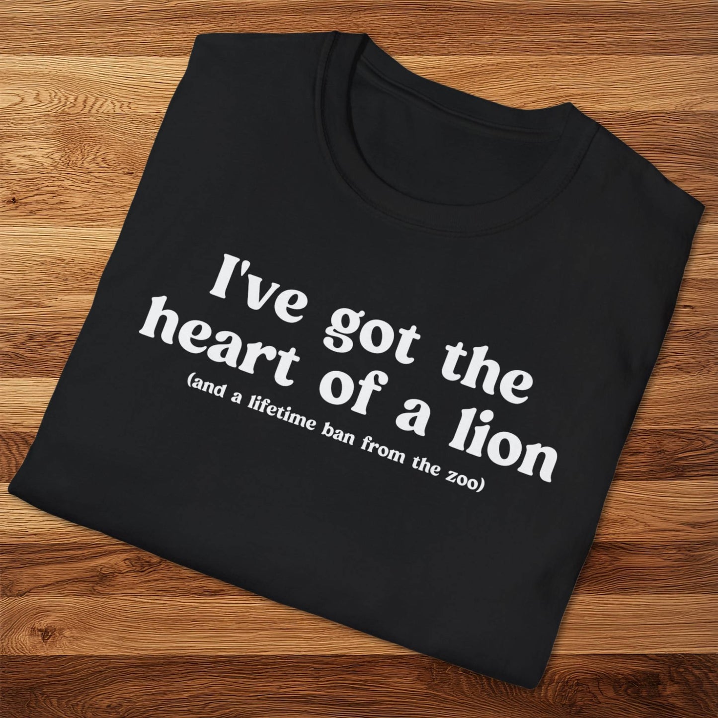 Heart Of A Lion T-Shirt