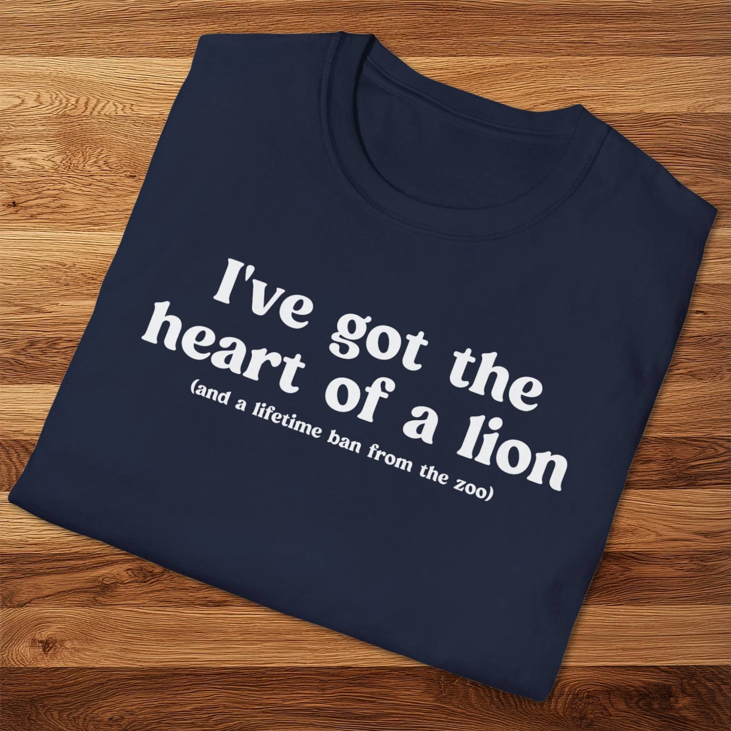 Heart Of A Lion T-Shirt