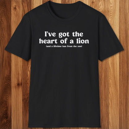 Heart Of A Lion T-Shirt
