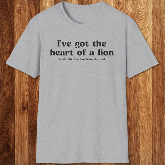 Heart Of A Lion T-Shirt