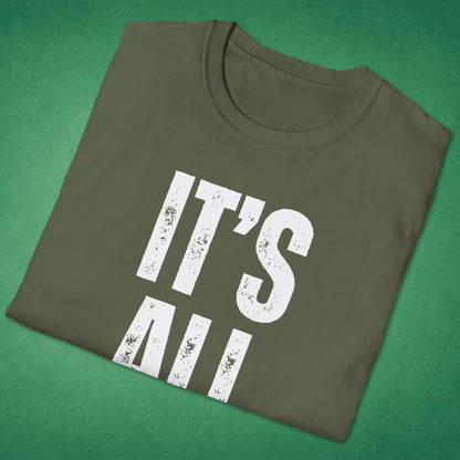 It's All Good T-Shirt