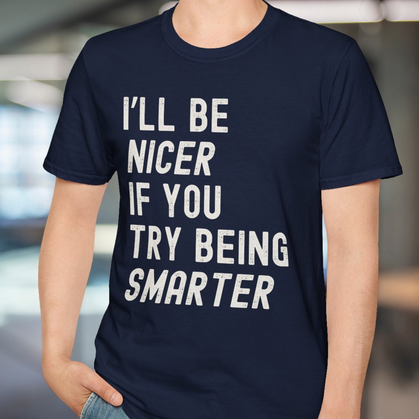 I'll Be Nicer T-Shirt