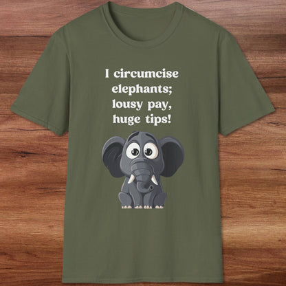 I Circumcise Elephants T-Shirt