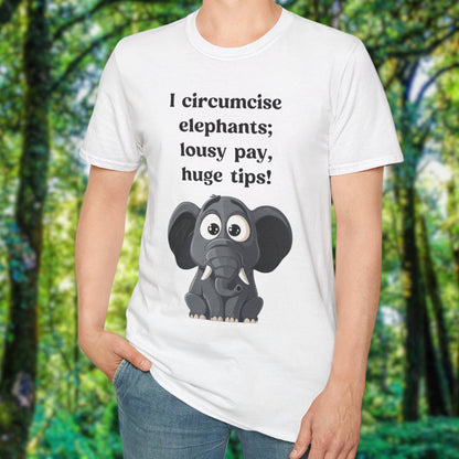 I Circumcise Elephants T-Shirt