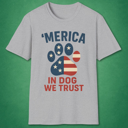 In Dog We Trust T-Shirt