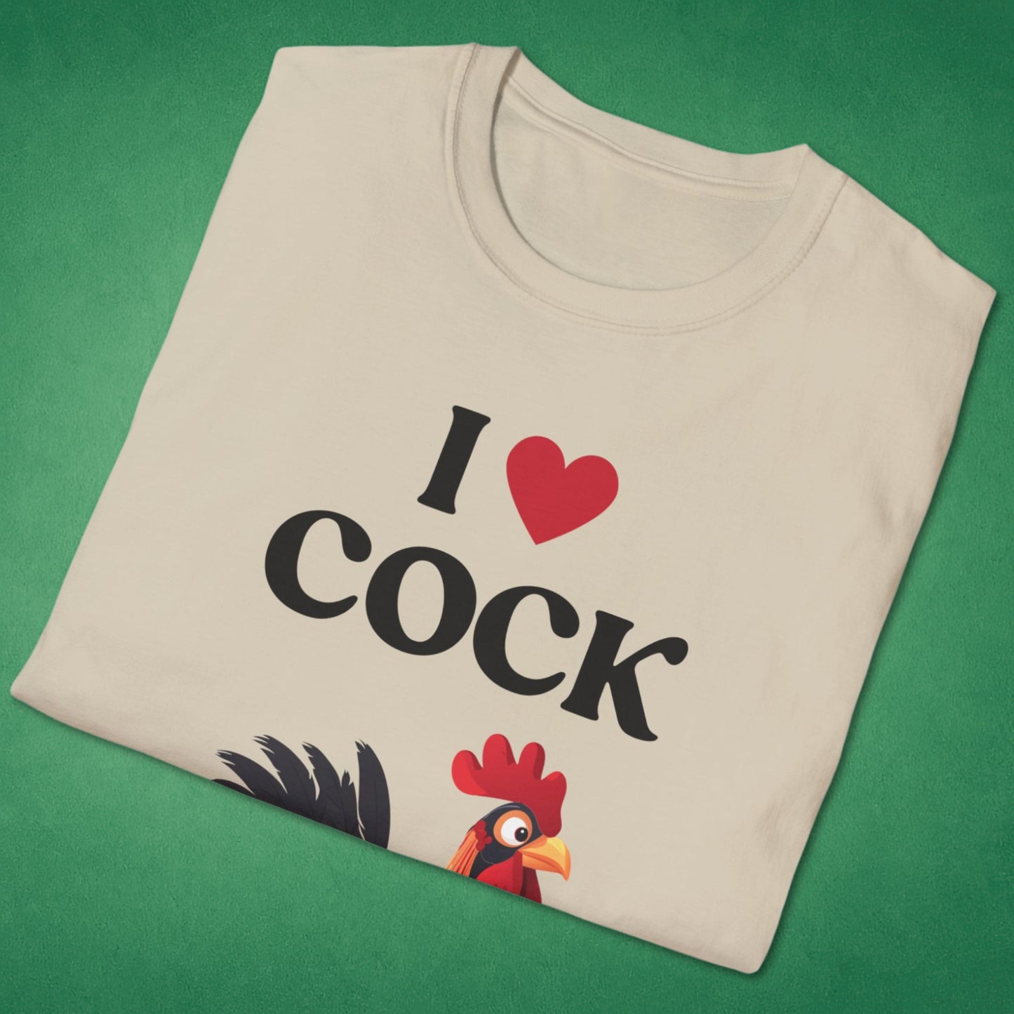 I Love Cock T-Shirt