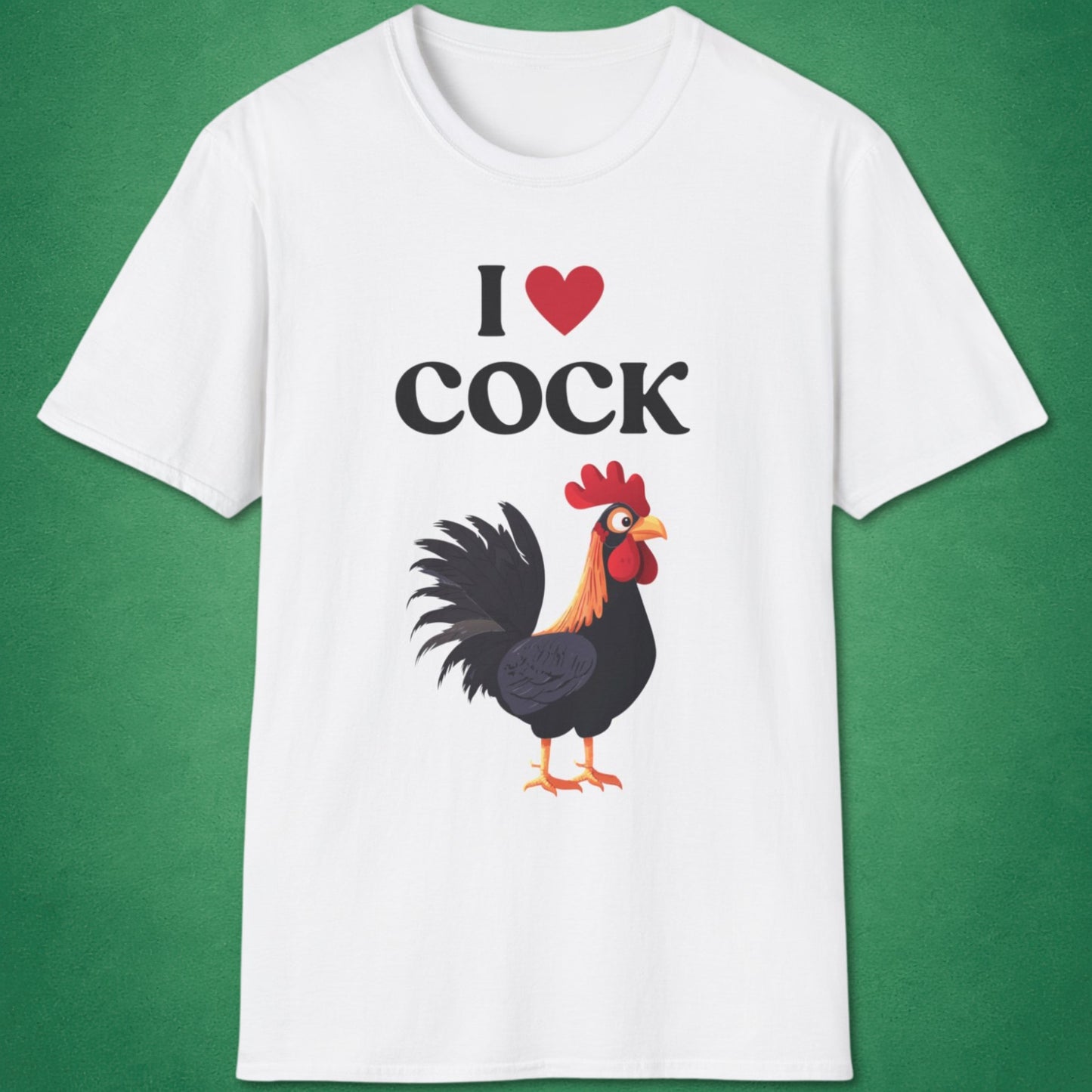 I Love Cock T-Shirt
