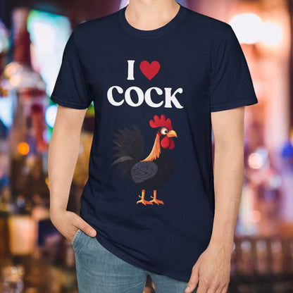 I Love Cock T-Shirt