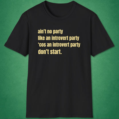 Introvert Party T-Shirt