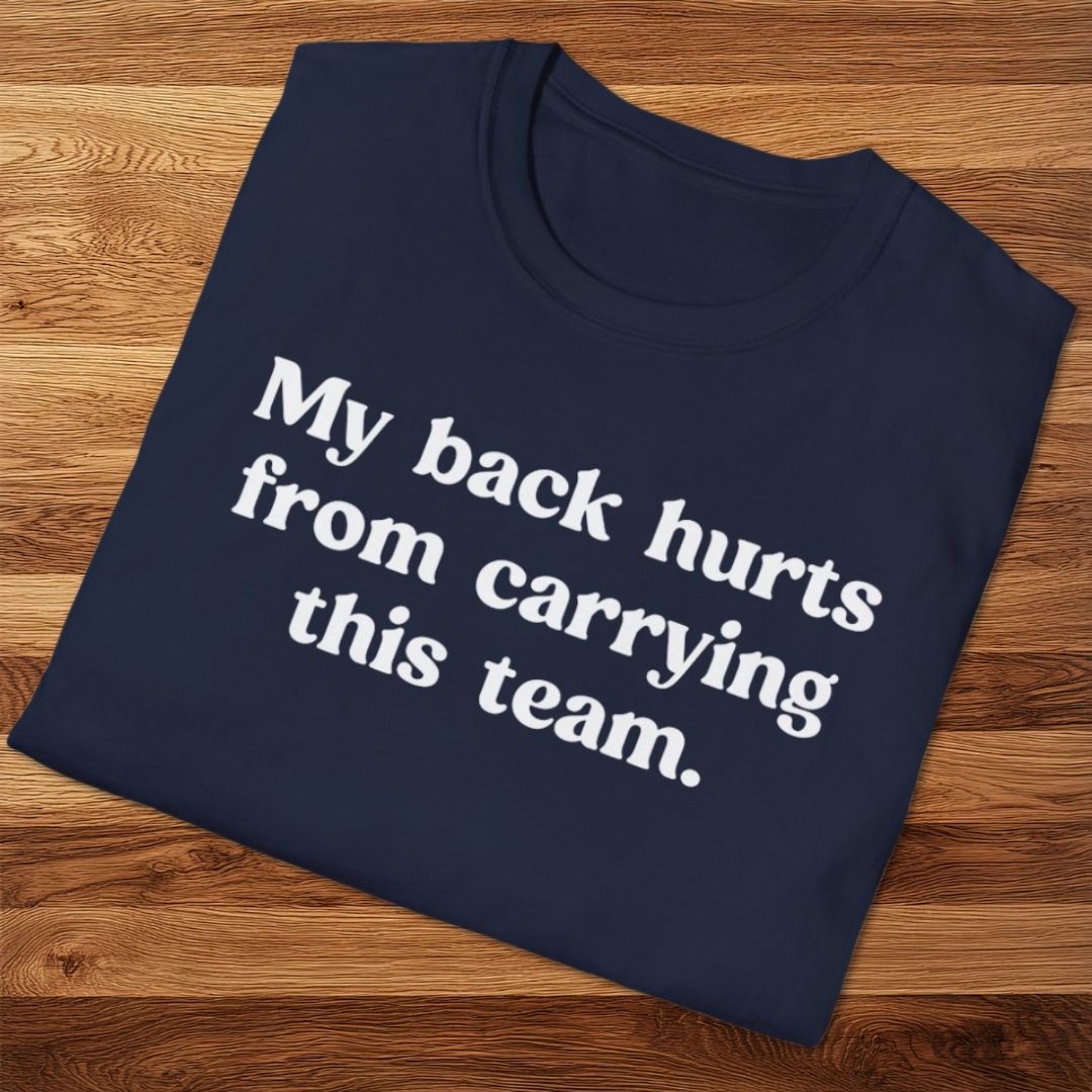 My Back Hurts T-Shirt