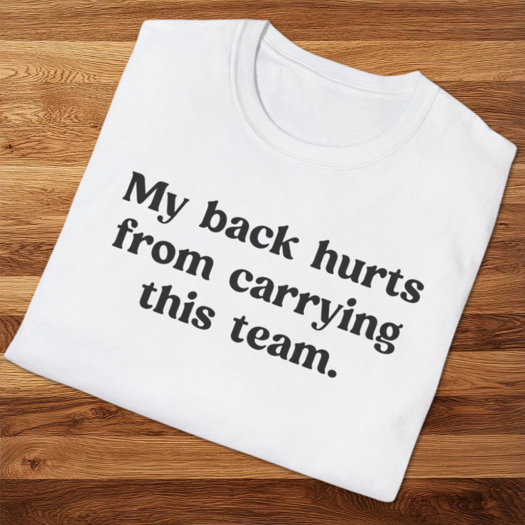 My Back Hurts T-Shirt