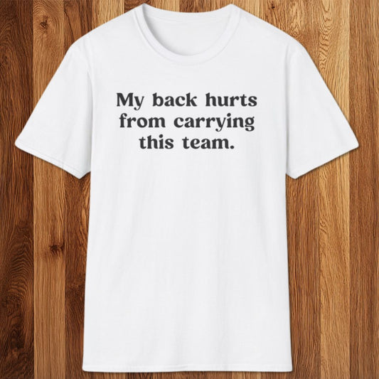 My Back Hurts T-Shirt
