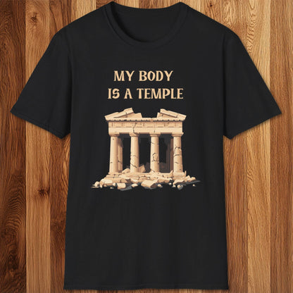 My Body Is A Temple T-Shirt