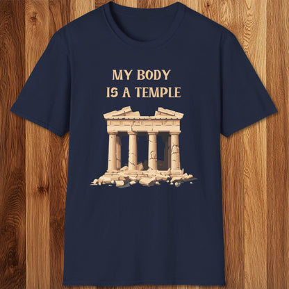 My Body Is A Temple T-Shirt