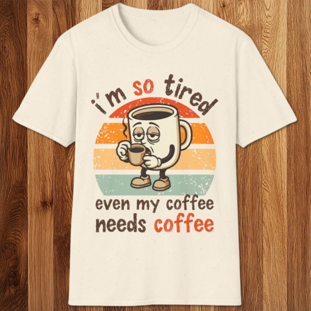 My Coffee Needs Coffee T-Shirt