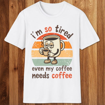 My Coffee Needs Coffee T-Shirt
