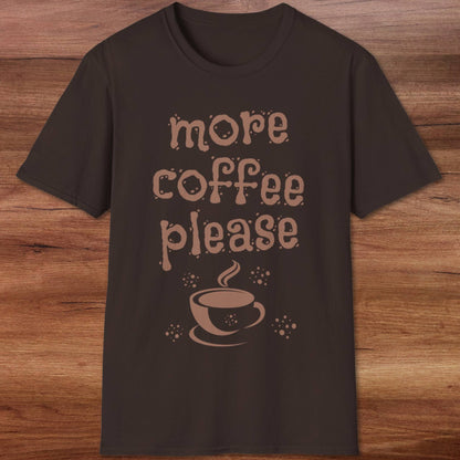 More Coffee Please T-Shirt