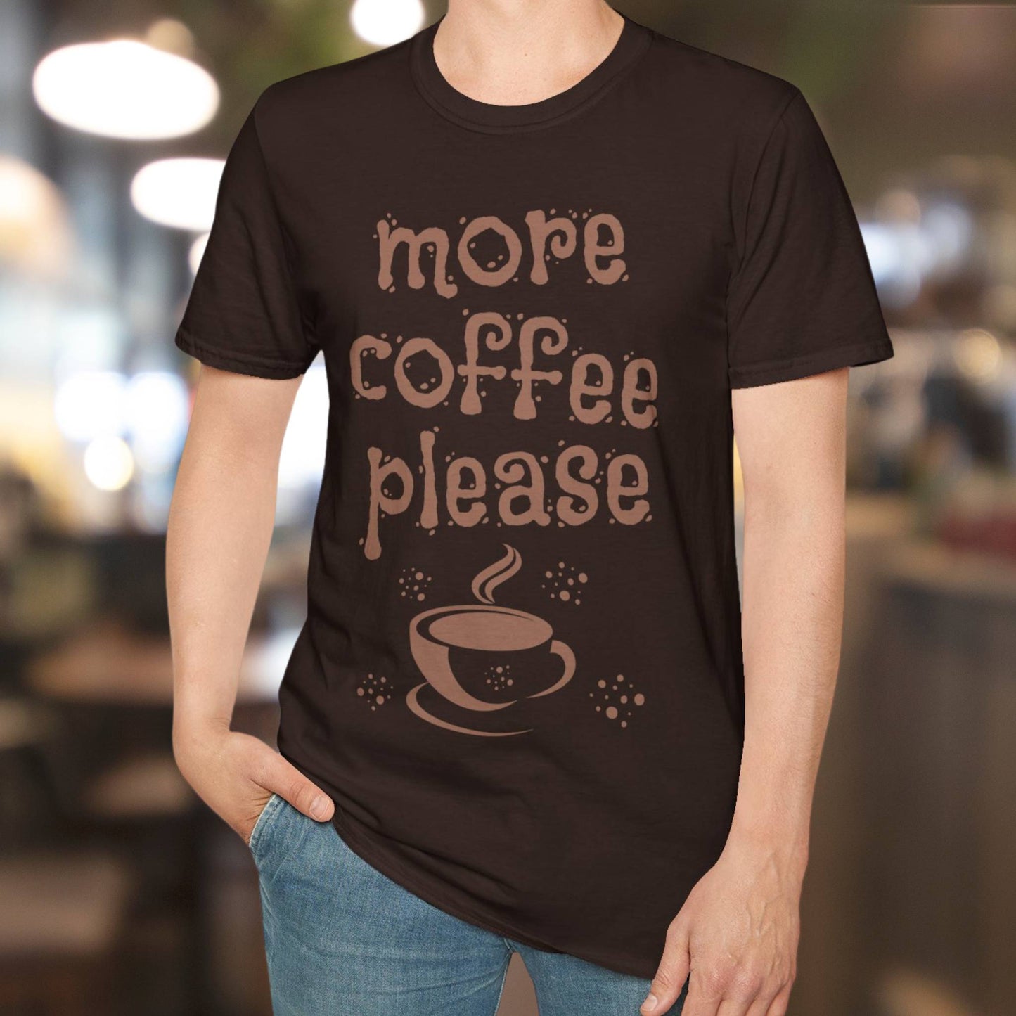 More Coffee Please T-Shirt