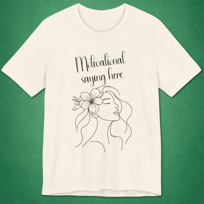 Motivational Saying Here T-Shirt
