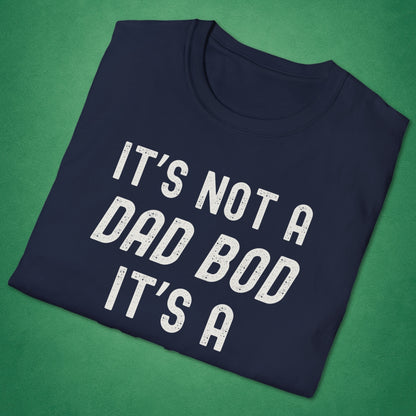 Not A Dad Bod T-Shirt