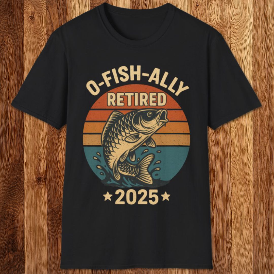 O-Fish-Ally Retired T-Shirt