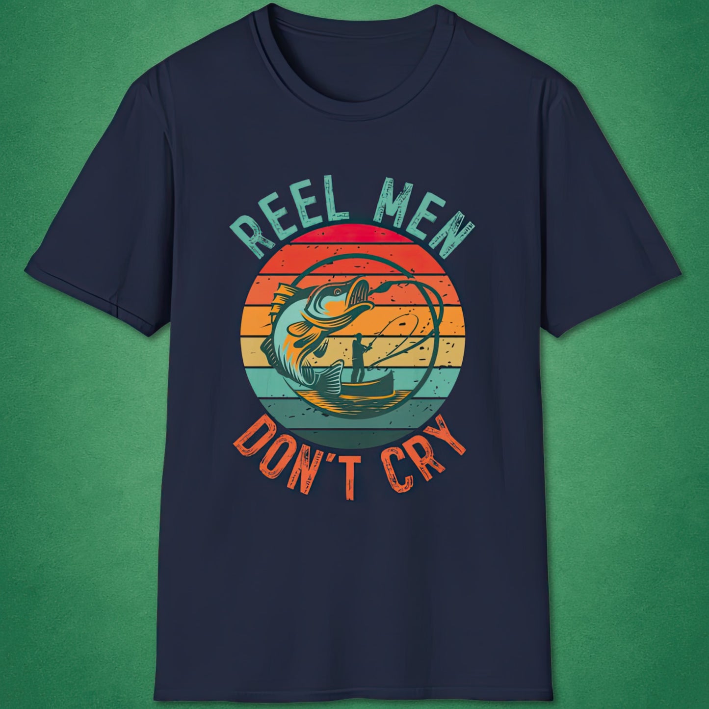 Reel Men Don't Cry T-Shirt
