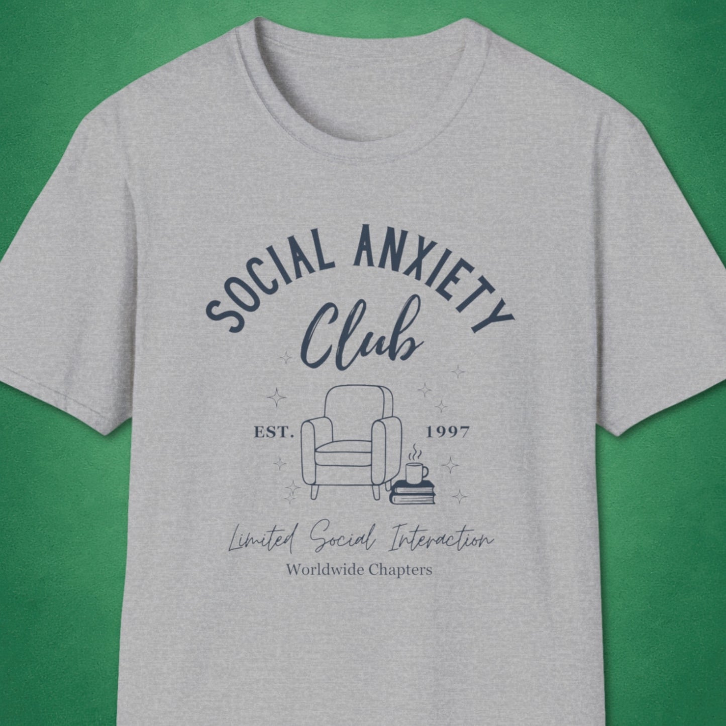 Social Anxiety Club T-Shirt