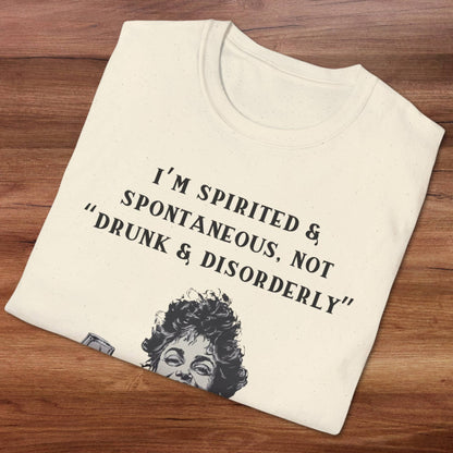 Spirited & Spontaneous T-Shirt