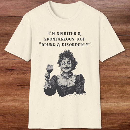 Spirited & Spontaneous T-Shirt