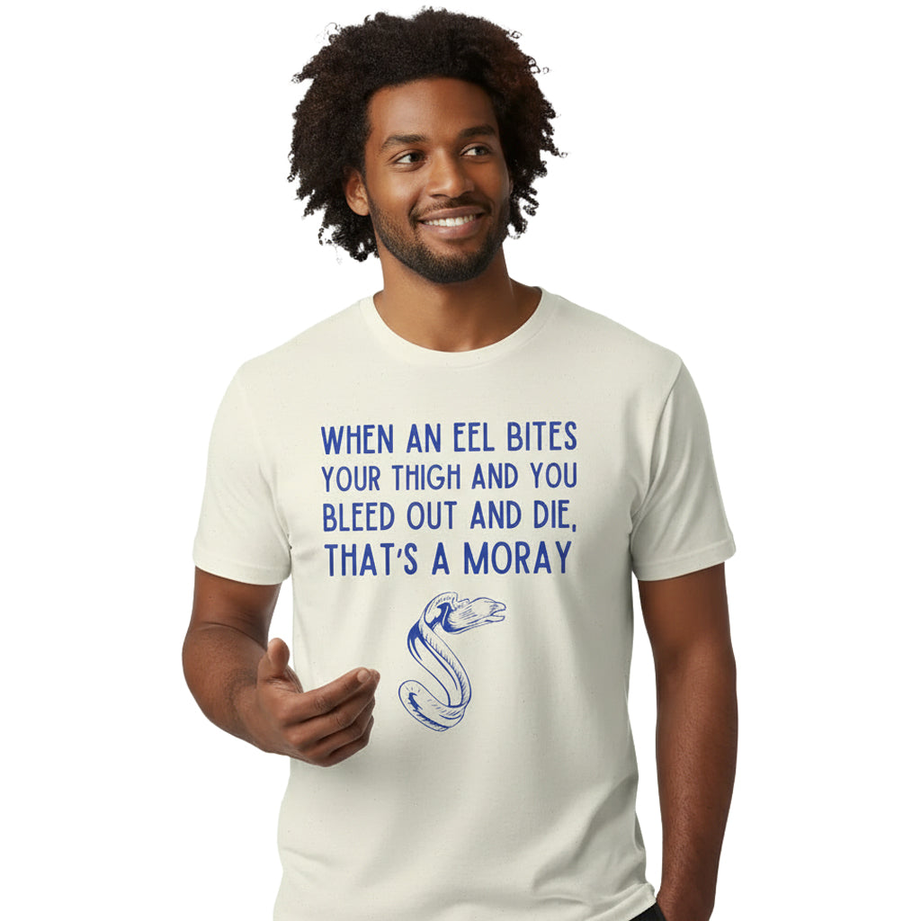 That's A Moray T-Shirt