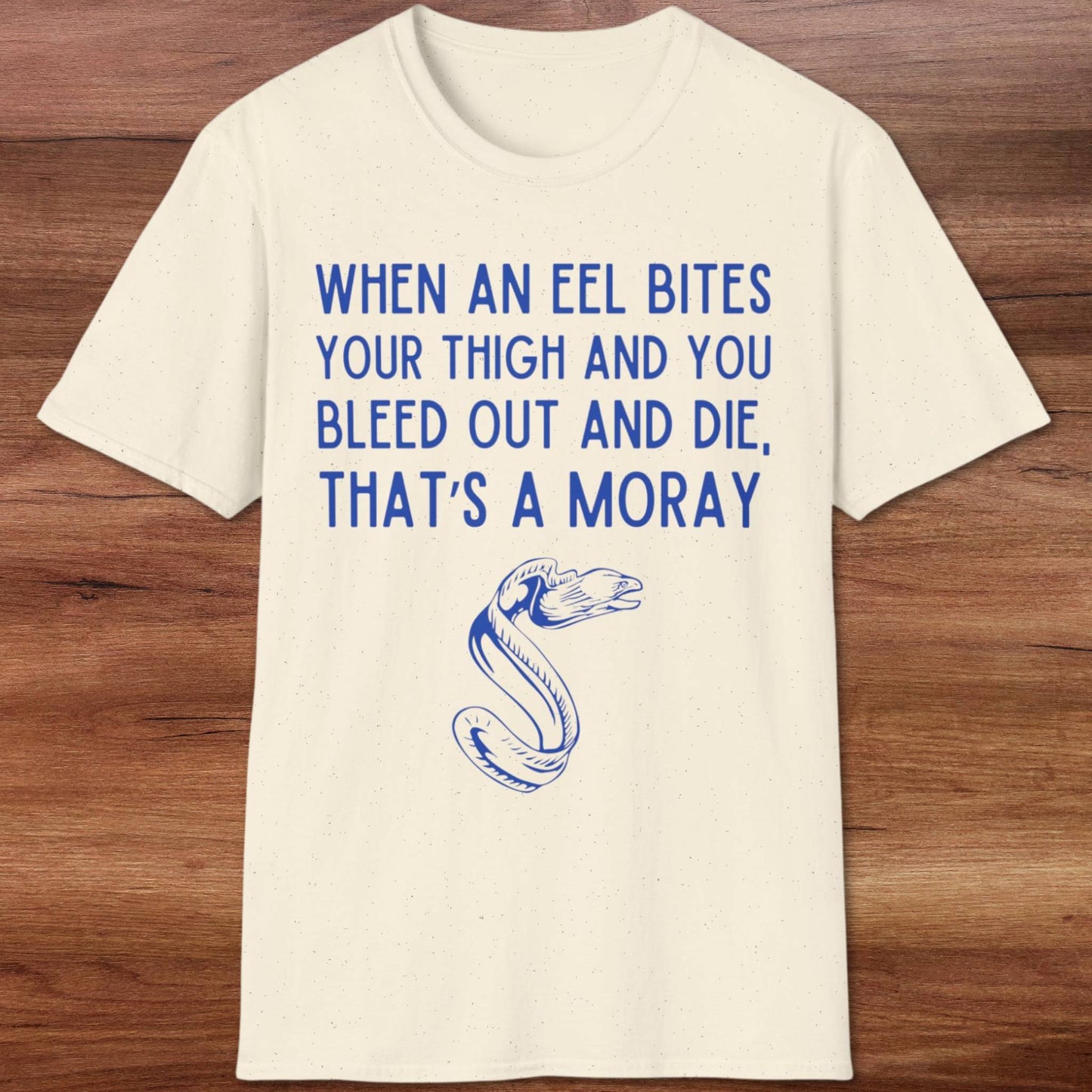 That's A Moray T-Shirt