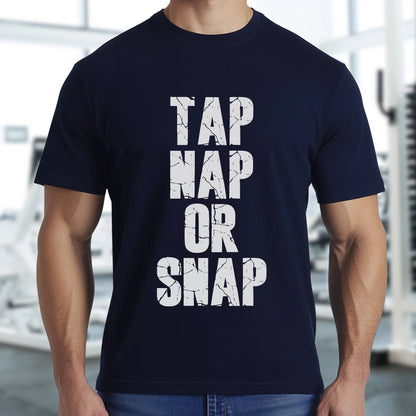 Tap Nap Or Snap T-Shirt