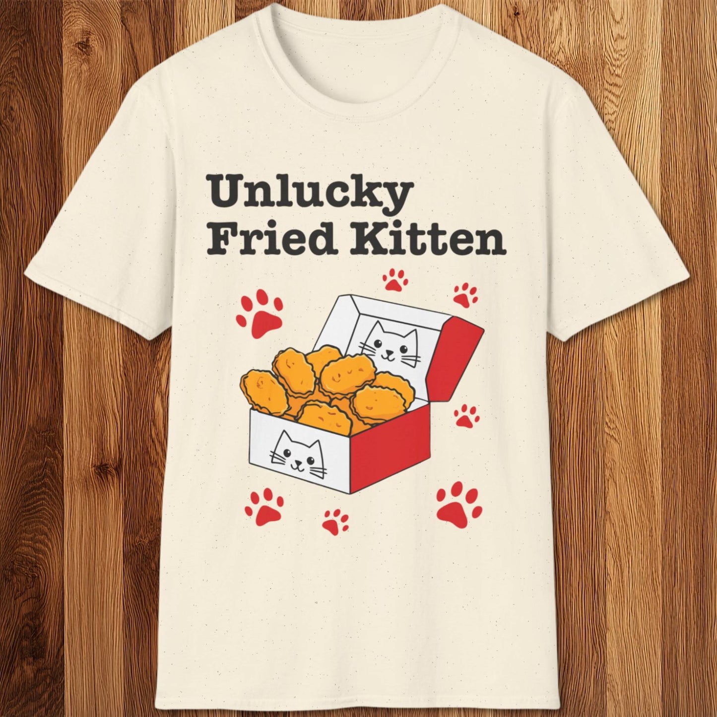 Unlucky Fried Kitten T-Shirt