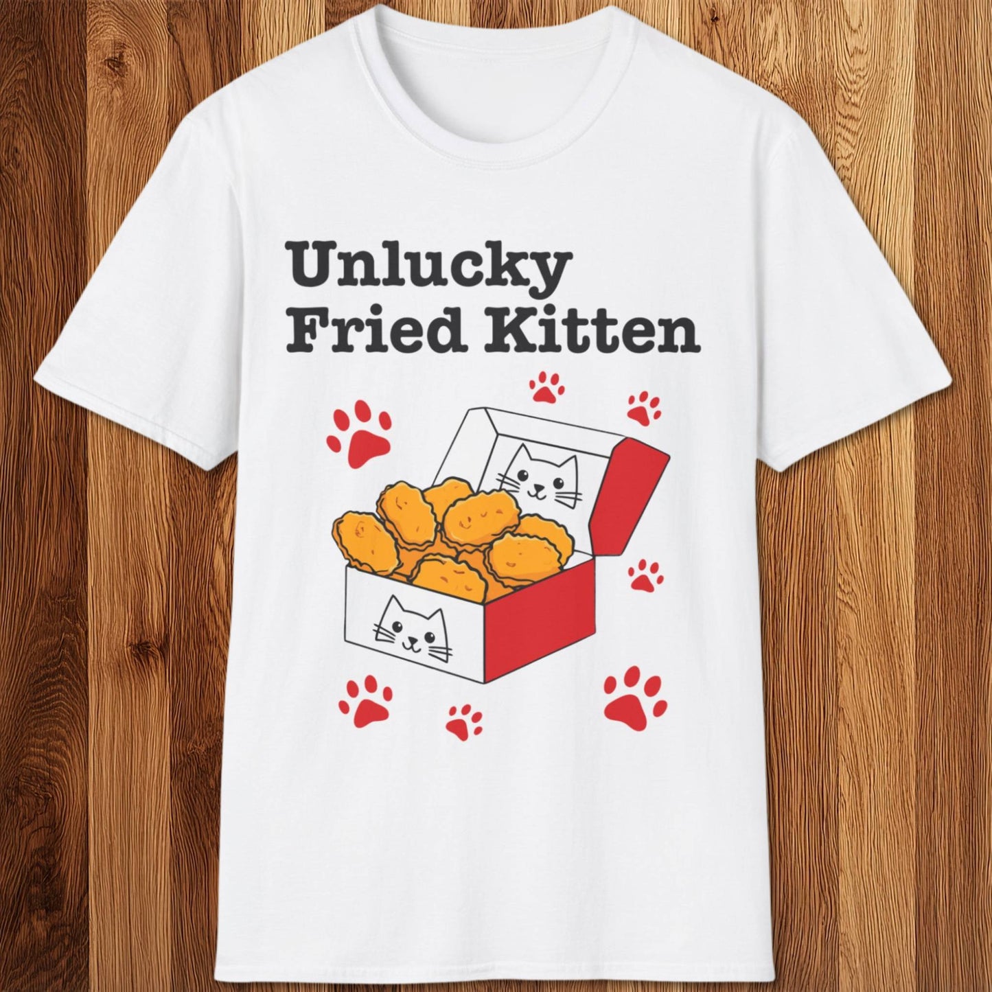 Unlucky Fried Kitten T-Shirt